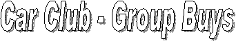 Car Club - Group Buys 
